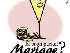 picture of ET SI ON PARLAIT MARIAGE